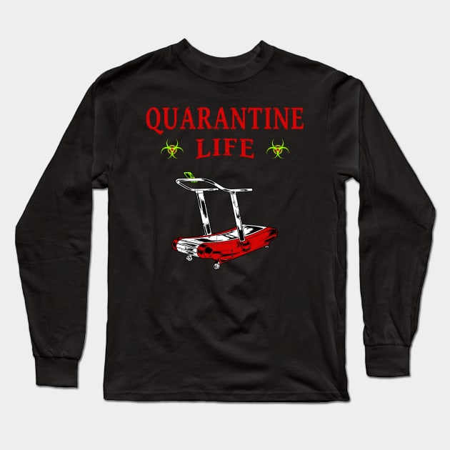 Quarantine Life Self Isolation Long Sleeve T-Shirt by Capital Blue